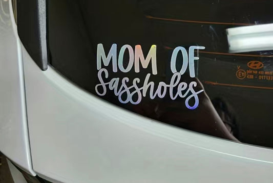 Holographic Mom of Sassholes Decal